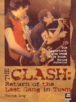 Image of The Clash by Marcus Gray and Marcus Gray Paperback