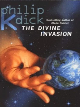 Image of The Divine Invasion by Philip K. Dick Book