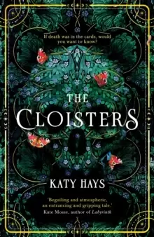 Image of The Cloisters : The Secret History for a new generation, an instant New York Times bestseller