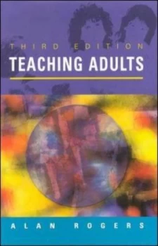 Image of Teaching Adults by Alan Rogers Paperback