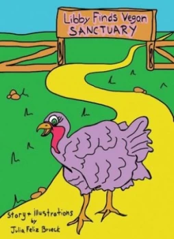 Image of Libby Finds Vegan Sanctuary by Julia Feliz Brueck Book