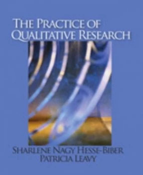 Image of The Practice of Qualitative Research by Sharlene Nagy Hesse-Biber Paperback