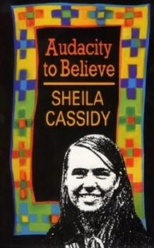 Image of Audacity to Believe by Sheila Cassidy Book