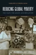 Image of reducing global poverty the case for asset accumulation