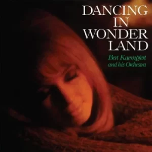 Image of Dancing in Wonderland by Bert Kaempfert CD Album