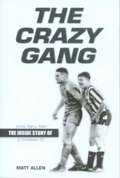 Image of The Crazy Gang by Matt Allen Hardback