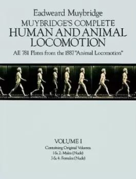 Image of Muybridges complete human and animal locomotion by Eadweard Muybridge