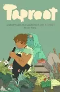 Image of taproot a story about a gardener and a ghost