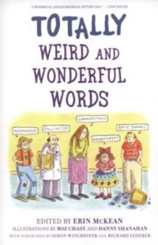 Image of Totally Weird and Wonderful Words by Erin Mckean Book