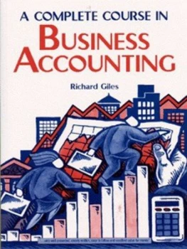 Image of A Complete Course in Business Accounting by Richard Giles Book