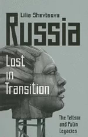 Image of russia lost in transition the yeltsin and putin legacies