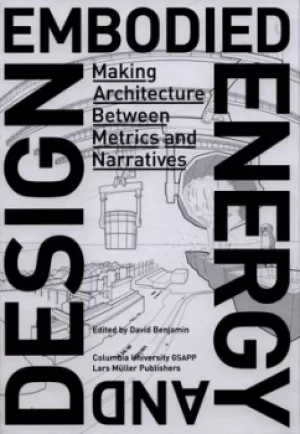 Image of Embodied energy and design by David N. Benjamin