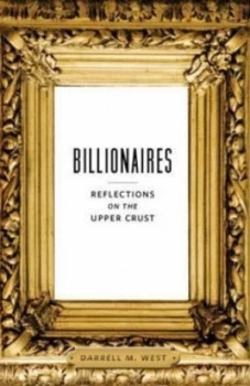 Image of Billionaires by Darrell M. West Paperback