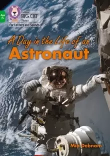 Image of A Day in the Life of an Astronaut : Band 05/Green