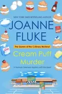 Image of cream puff murder a hannah swensen mystery with recipes