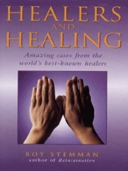 Image of Healers and Healing by Roy Stemman Hardback