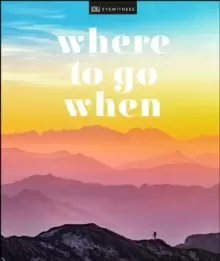 Image of Where To Go When