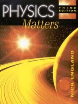 Image of Physics Matters by Nick England Paperback