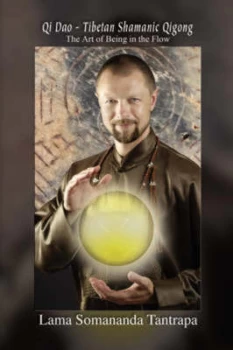 Image of Qi Dao - Tibetan Shamanic Qigong by Lama Somananda Tantrapa