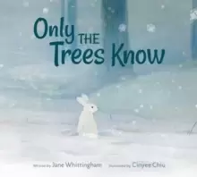 Image of Only The Trees Know