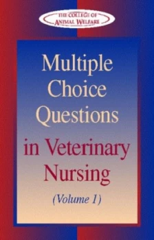 Image of Multiple Choice Questions in Veterinary Nursing. Vol. 1 by College of Animal Welfare Paperback