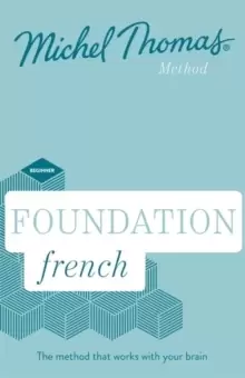 Image of Foundation French New Edition (Learn French with the Michel Thomas Method) : Beginner French Audio Course