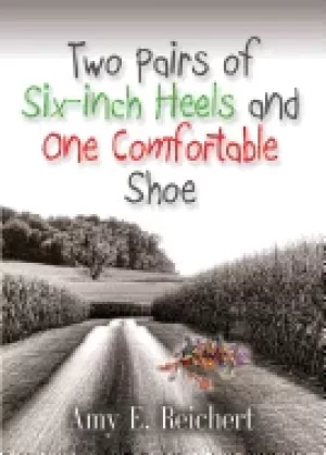 Image of two pairs of six inch heels and one comfortable shoe