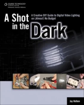 Image of A Shot in the Dark by Jay Holben Paperback