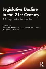 Image of Legislative Decline in the 21st Century A Comparative Perspective