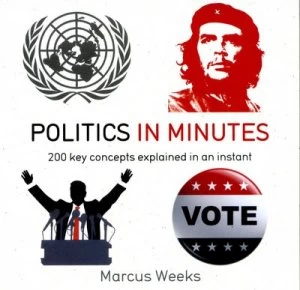 Image of Politics in Minutes by Marcus Weeks Book