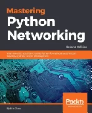 Image of mastering python networking your one stop solution to using python for netw