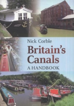 Image of Britains Canals by Nick Corble Paperback