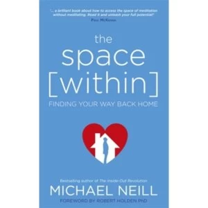 Image of The Space Within : Finding Your Way Back Home