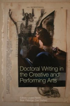 Image of Doctoral Writing in the Creative and Performing Arts by Louise Ravelli Book