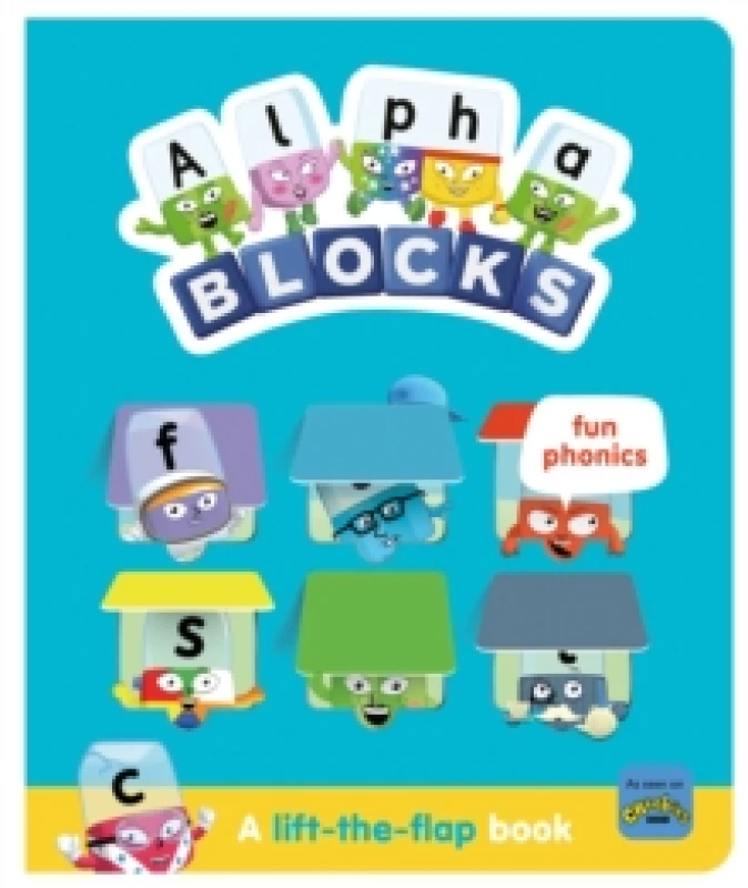 Image of Alphablocks Fun Phonics: A Lift-the-Flap Book Board book