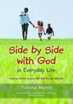 Image of Side by Side with God in Everyday Life by Yvonne Morris Paperback