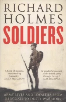 Image of Soldiers by Richard Holmes Paperback