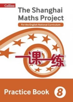 Image of The Shanghai Maths Project 8 Practice Book by Professor Lianghuo Fan Book