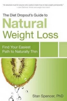Image of The Diet Dropouts Guide to Natural Weight Loss by Stan Spencer Book