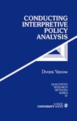 Image of Conducting Interpretive Policy Analysis by Dvora Yanow