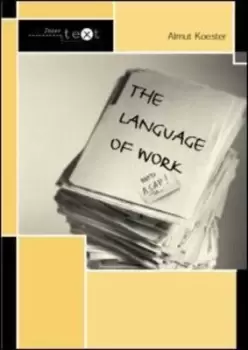 Image of The language of work by Almut Koester