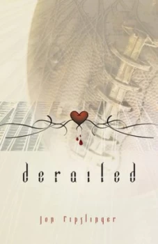 Image of Derailed by Jon Ripslinger Book