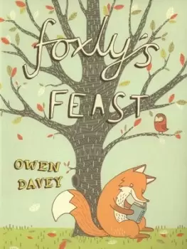Image of Foxlys feast by Owen Davey