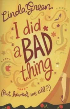 Image of I Did a Bad Thing by Linda Green Paperback