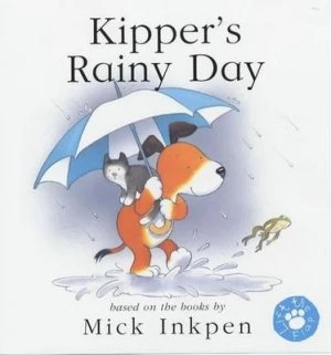 Image of Kippers Rainy Day by Mick Inkpen Hardback