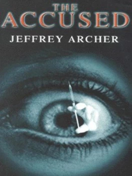 Image of The Accused by Jeffrey Archer Paperback