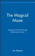 Image of magical maze seeing the world through mathematical eyes