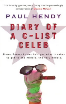 Image of Diary of a C-List Celeb by Paul Hendy Paperback