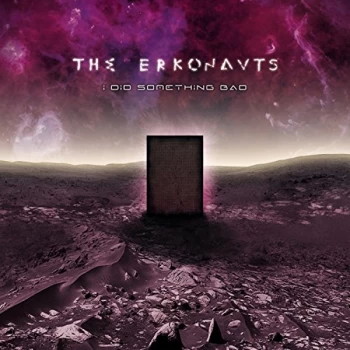 Image of The Erkonauts - I Did Something Bad CD