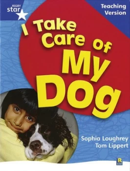 Image of Rigbystar Non-Fiction Blue Level I Take Care of My Dog Teaching Version Framework Edition Paperback